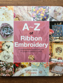 A - Z of Ribbon Embroidery